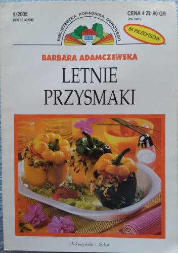 Letnie przysmaki. 85 przepisów