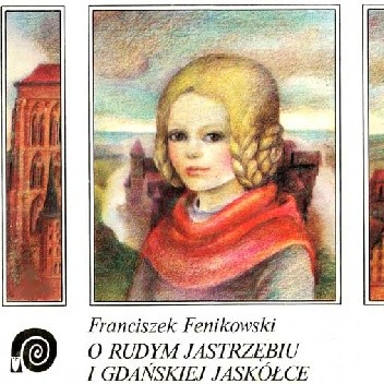 O rudym jastrzębiu i gdańskiej jaskółce