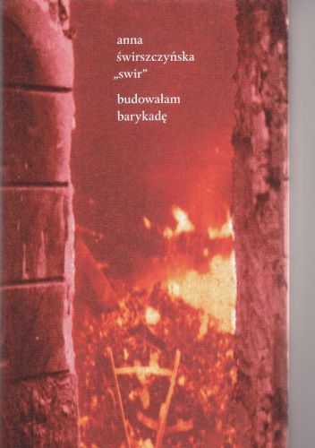 Budowałam barykadę