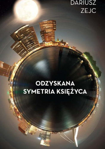 Odzyskana symetria księżyca