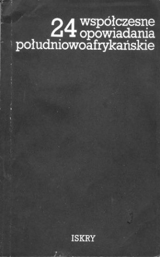 24 współczesne opowiadania południowoafrykańskie