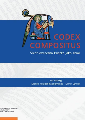 Codex Compositus. Średniowieczna książka jako zbiór