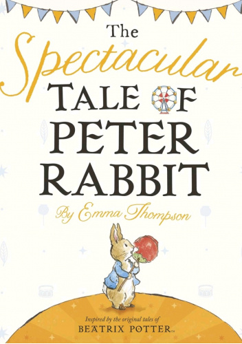 The Spectacular Tale of Peter Rabbit