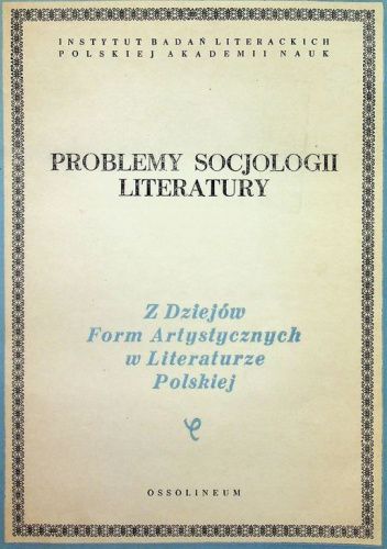 Problemy socjologii literatury