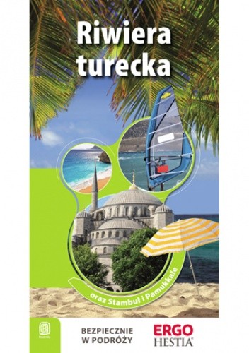 Riwiera turecka oraz Stambuł i Pamukkale