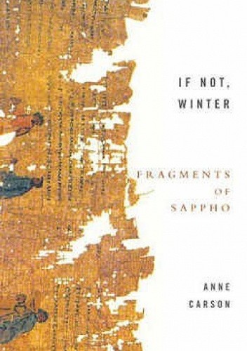 If Not, Winter: Fragments of Sappho