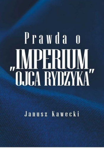 Prawda o ,,Imperium” ojca Rydzyka
