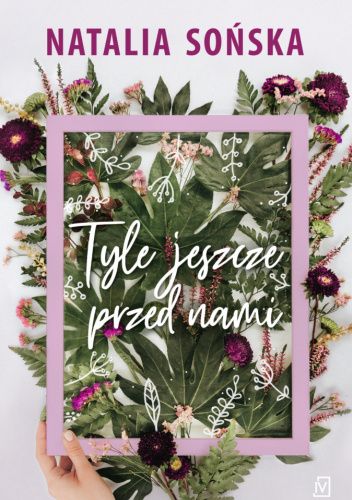 Tyle jeszcze przed nami
