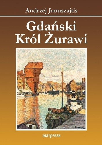 Gdański król żurawi
