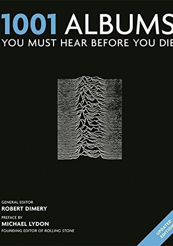1001 Albums You Must Hear Before You Die (2013 Edition)