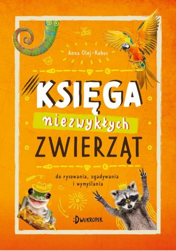 Księga niezwykłych zwierząt