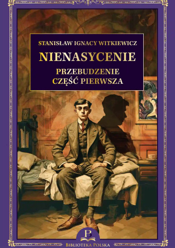 Nienasycenie Część 1 Przebudzenie