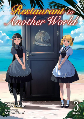 Restaurant to Another World (light novel) Vol. 3