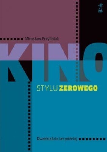 Kino stylu zerowego dwadzieścia lat później