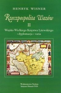 Rzeczpospolita Wazów II. Wojsko Wielkiego Księstwa Litewskie
