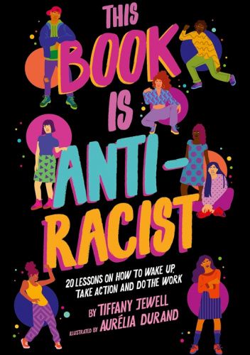 This Book is Anti-Racist