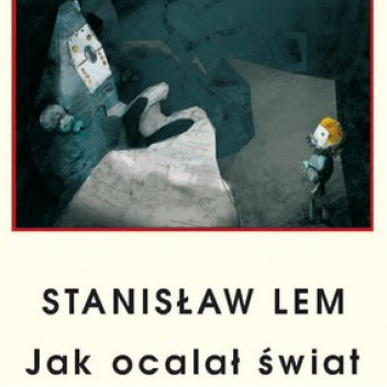Jak ocalał świat