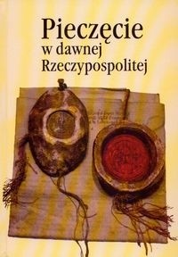 Pieczęcie w dawnej Rzeczypospolitej