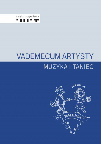 Vademecum artysty. Muzyka i taniec
