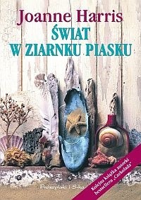 Świat w ziarnku piasku