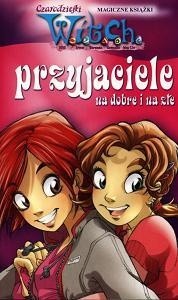 W.I.T.C.H. Przyjaciele na dobre i na złe
