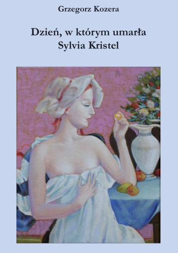 Dzień, w którym umarła Sylvia Kristel