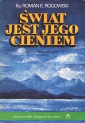 Świat jest Jego cieniem