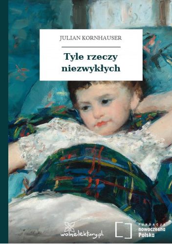 Tyle rzeczy niezwykłych