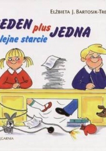 Jeden plus jedna. Kolejne starcie