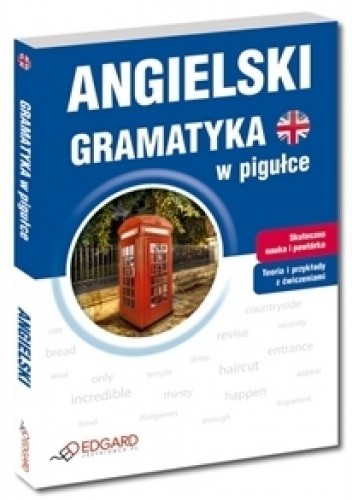 EDGARD Angielski - Gramatyka w pigułce