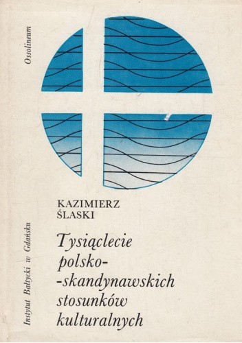Tysiąclecie polsko-skandynawskich stosunków kulturalnych