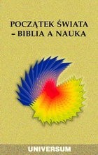 Początek świata - Biblia a nauka