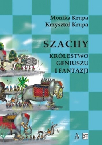 Szachy królestwo geniuszu i fantazji