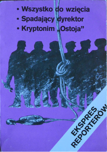 Wszystko do wzięcia. Spadający dyrektor. Kryptonim "Ostoja"