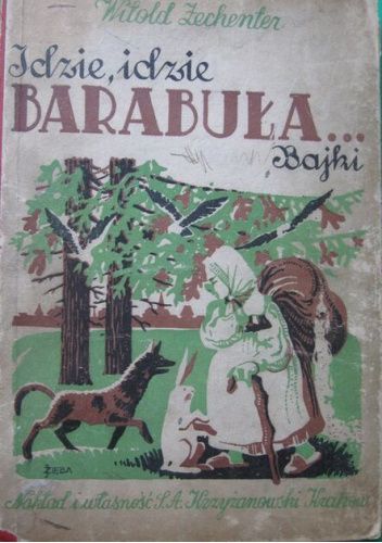 Idzie, idzie Barabuła. Bajki
