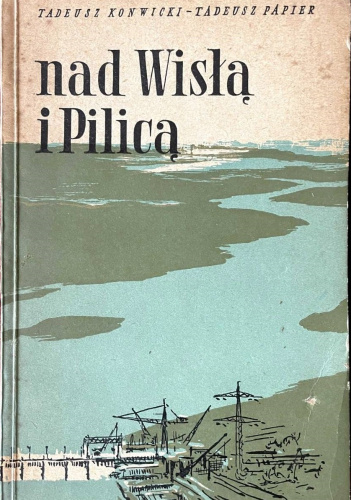 Nad Wisła i Pilicą