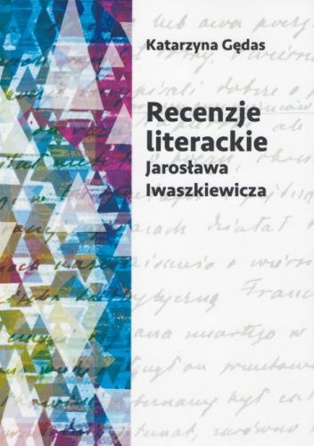 Recenzje literackie Jarosława Iwaszkiewicza