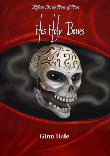 His Holy Bones