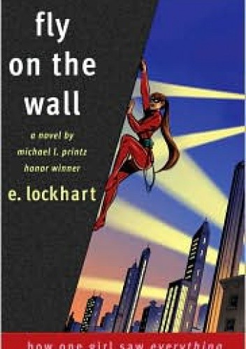 Fly on the Wall: How One Girl Saw Everything