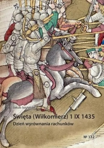 Święta (Wiłkomierz) 1 IX 1435. Dzień wyrównania rachunków