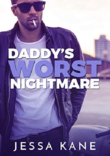 Daddy's Worst Nightmare