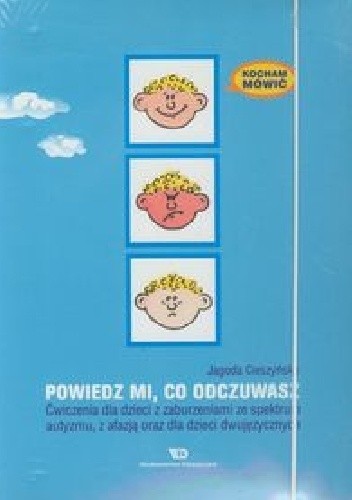 Powiedz mi, co odczuwasz