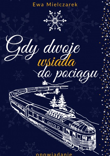 Gdy dwoje wsiada do pociągu