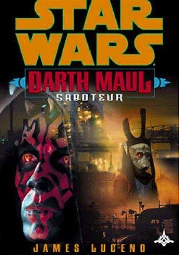 Darth Maul - Sabotażysta
