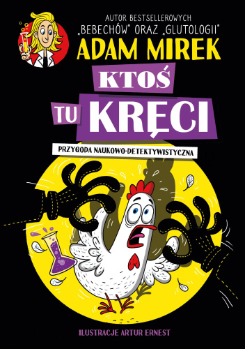 Ktoś tu kręci. Przygoda naukowo-detektywistyczna