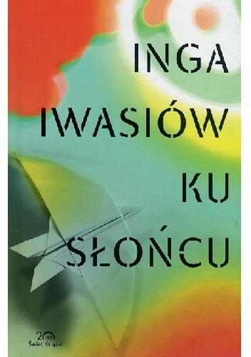 Ku słońcu