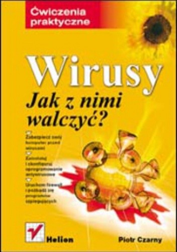 Wirusy. Jak z nimi walczyć? Ćwiczenia praktyczne