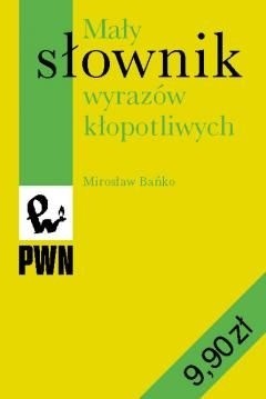 Mały słownik wyrazów kłopotliwych