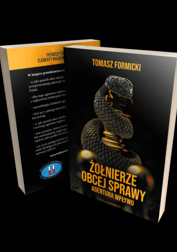 Żołnierze obcej sprawy. Agentura wpływu