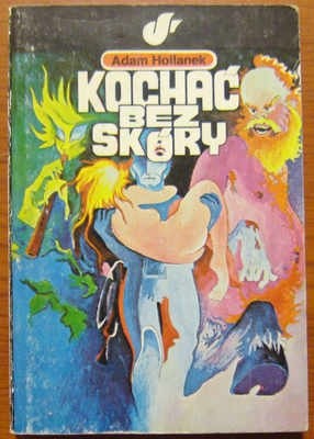 Kochać bez skóry